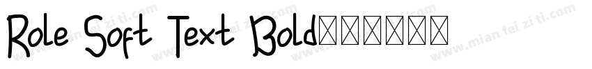 Role Soft Text Bold字体转换